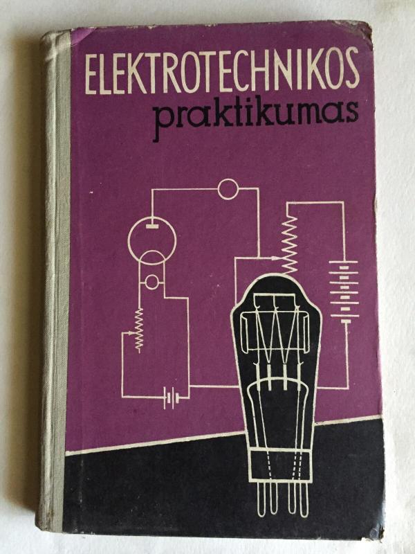 Elektrotechnikos praktikumas - С.К. Андриевский, А.Л.  Бартновский, knyga 2