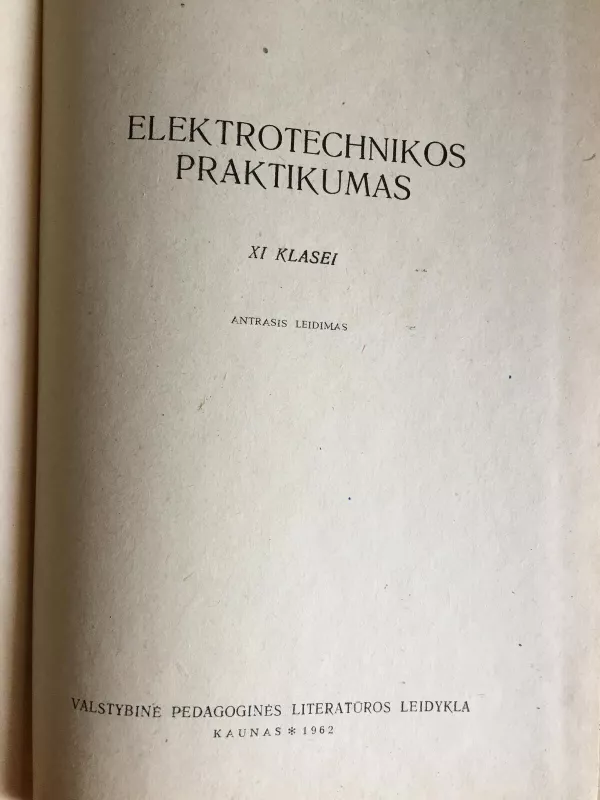 Elektrotechnikos praktikumas - С.К. Андриевский, А.Л.  Бартновский, knyga 3