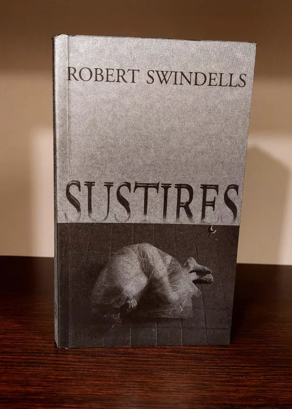 Sustiręs - Robert Swindells, knyga 2