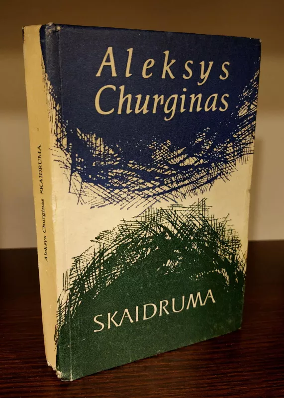 Skaidruma - Aleksys Churginas, knyga