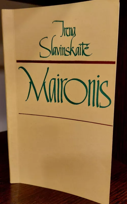 Maironis - Irena Slavinskaitė, knyga