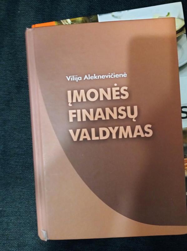 Įmonės finansų valdymas - Vilija Aleknevičienė, knyga