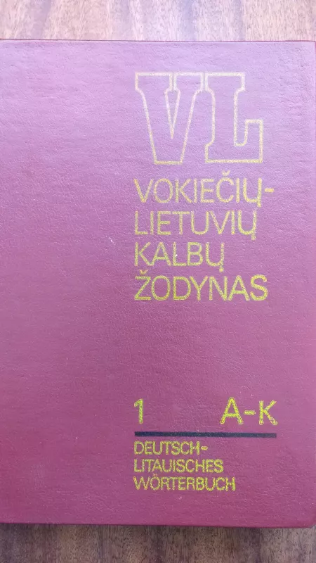 Vokiečių-lietuvių kalbų žodynas (2 tomai) - Juozas Križinauskas, knyga 3
