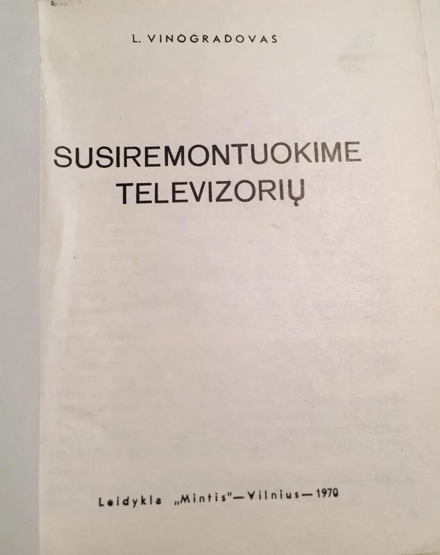 Susiremontuokime televizorių-6(Technika jaunimui) - L. Vinogradovas, knyga 3
