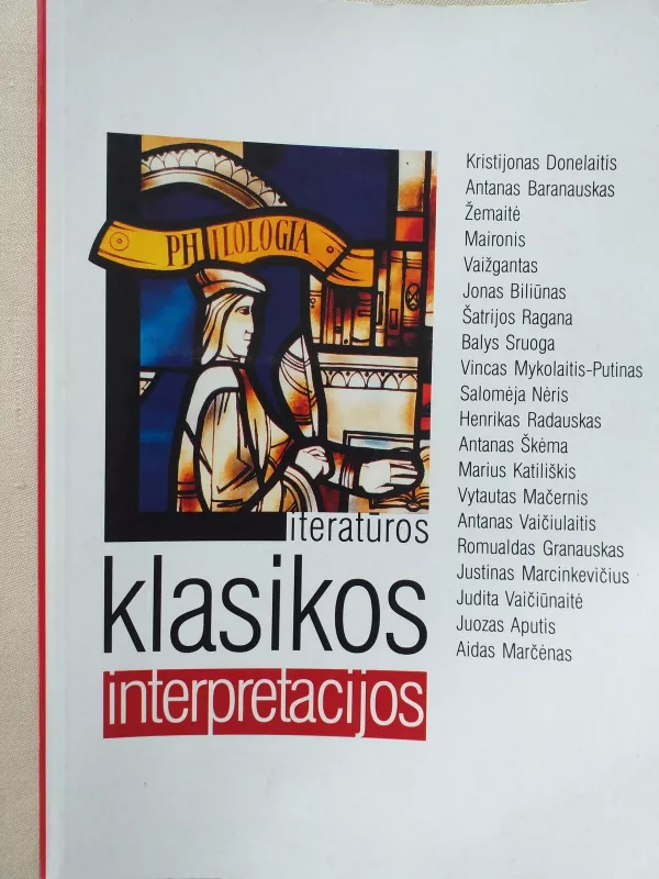 Literatūros klasikos interpretacijos - Autorių Kolektyvas, knyga