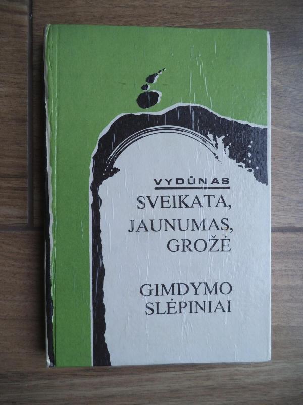 Sveikata. Jaunumas. Grožė. Gimdymo slėpiniai -   Vydūnas, knyga 4