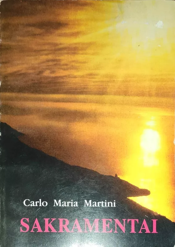 Sakramentai - Carlo Maria Martini, knyga