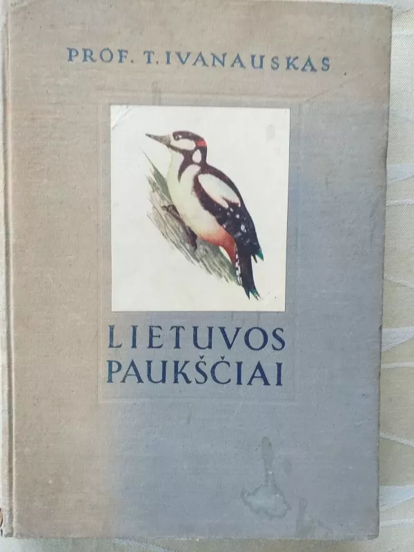 Lietuvos paukščiai (III knyga) - Tadas Ivanauskas, knyga