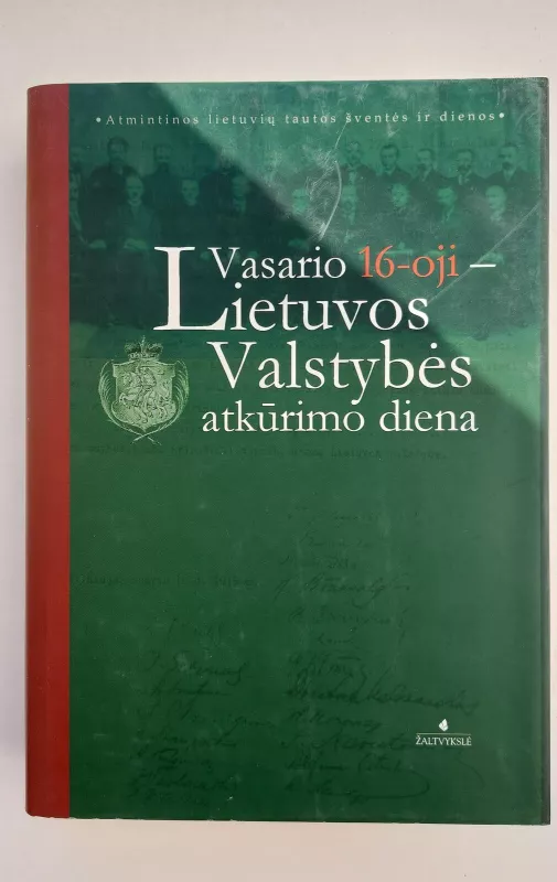 Vasario 16-oji-Lietuvos Valstybės atkūrimo diena - Antanas Račis Eugenijus Manelis, Antanas Račis, knyga