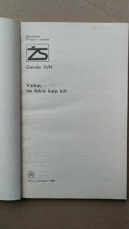 Vaikai, ne tokie kaip kiti - Gerda Jun, knyga 4