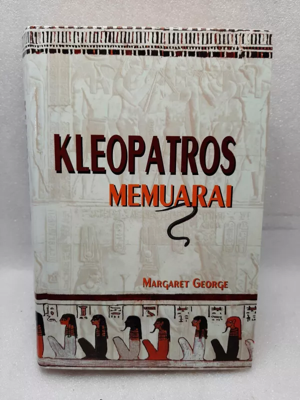 Kleopatros memuarai - Margaret George, knyga 3