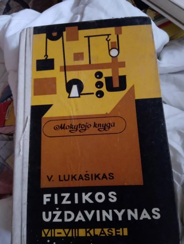Fizikos uždavinynas VII-VIII klasei - Vladimiras Lukašikas, knyga