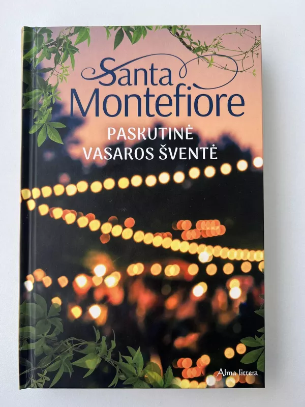 Paskutinė vasaros šventė - Santa Montefiore, knyga 3