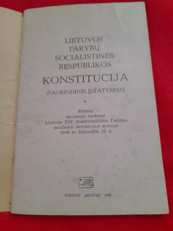 Lietuvos tarybų socialistinės respublikos konstitucija 1978 - Autorių Kolektyvas, knyga 3