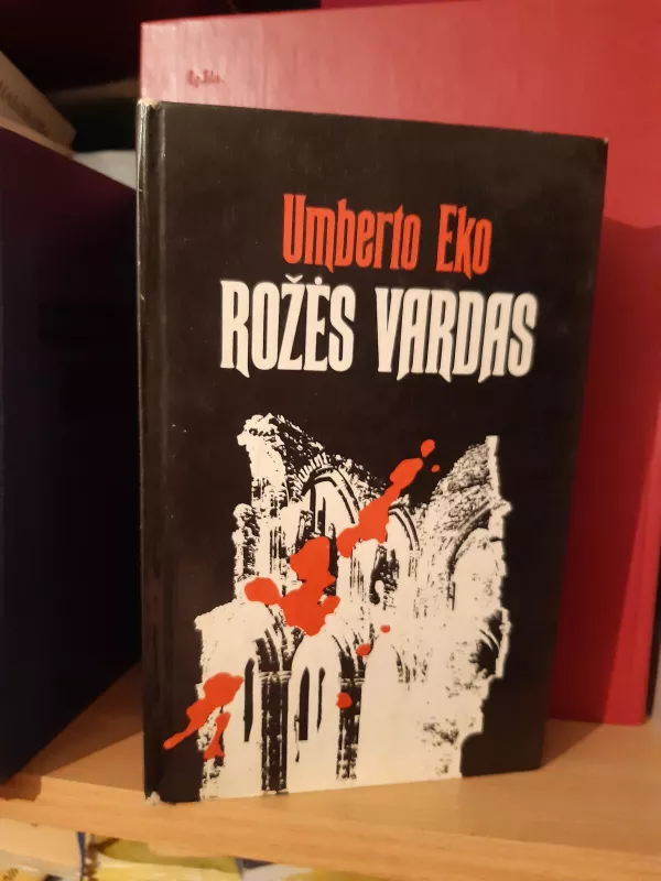 Umbero Eko Rozes vardas - Umberto Eco, knyga