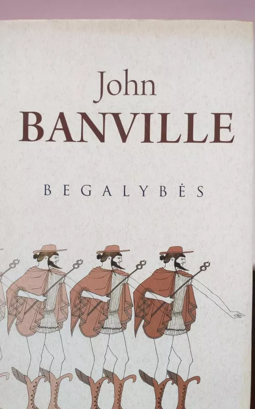 Begalybės - John Banville, knyga