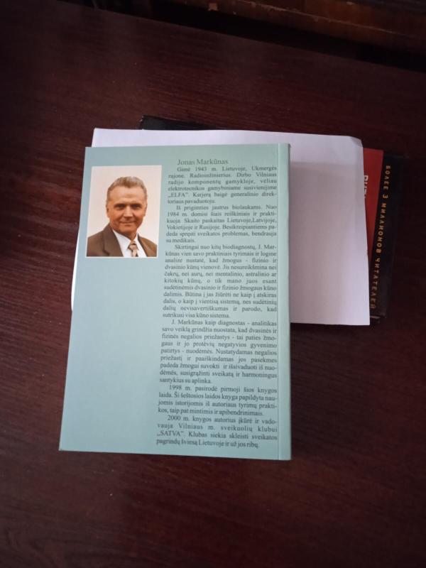 Žmogaus gyvenimo nesėkmių bei ligų priežastys ir galimybės jų išvengti (VI pataisytas ir papildytas leidimas) - Jonas Markūnas, knyga 3