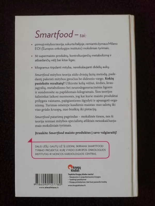 Smartfood – sveika mityba: moksliniais tyrimais pagrįsti sveikos mitybos principai - Eliana Liotta, knyga 2