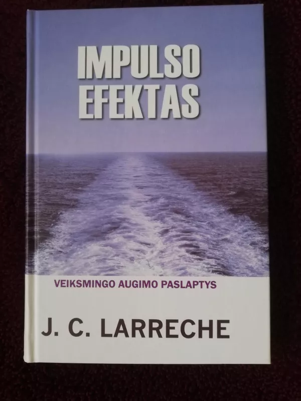 Impulso efektas - J.C. Larreche, knyga 4