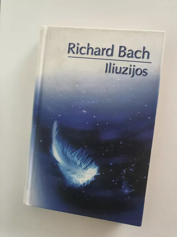 Iliuzijos - Richard Bach, knyga 3