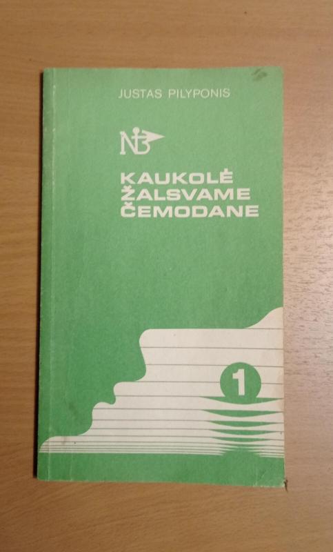 Kaukolė žalsvame čemodane (2 dalys) - Justas Pilyponis, knyga 3
