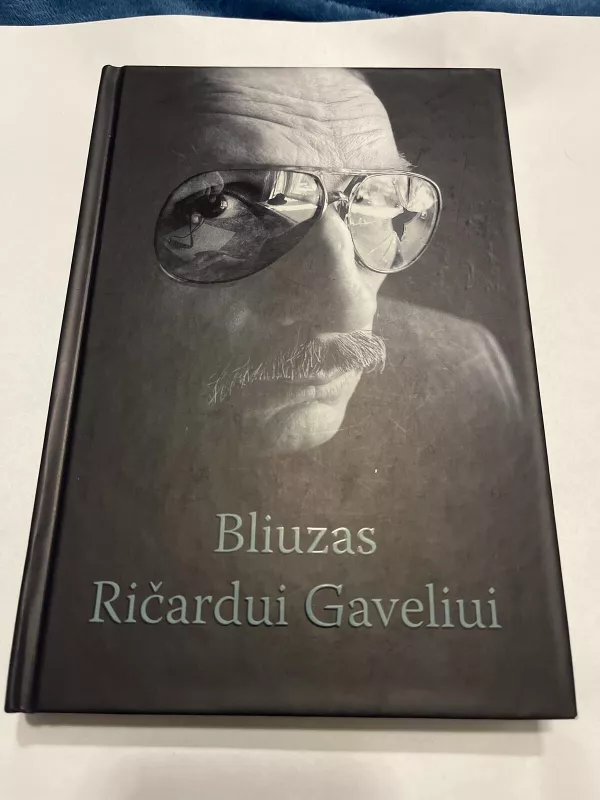 Bliuzas Ričardui Gaveliui - Autorių Kolektyvas, knyga 3