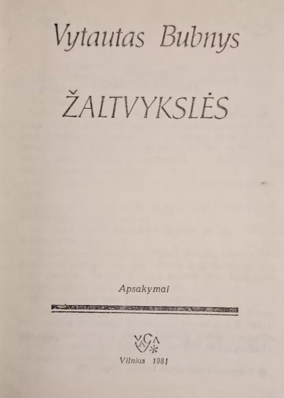 Žaltvykslės - Vytautas Bubnys, knyga 3
