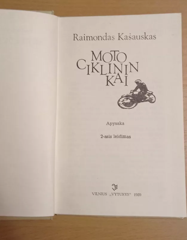 Motociklininkai - Raimondas Kašauskas, knyga 3