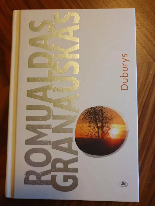 Duburys - Romualdas Granauskas, knyga 3