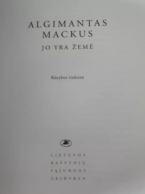 Jo yra žemė - Algimantas Mackus, knyga 2
