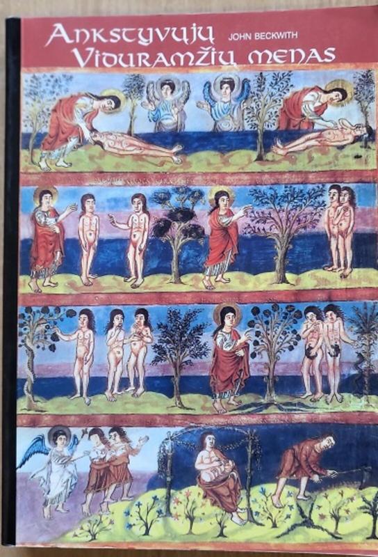 Ankstyvųjų Viduramžių menas - John Beckwith, knyga 2