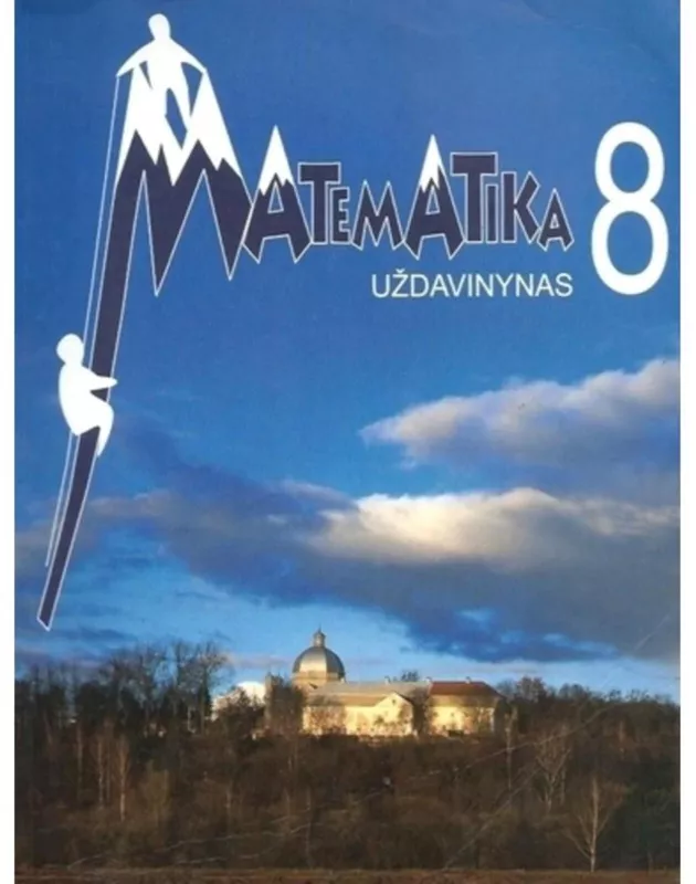 Matematika 8 kl. Uždavinynas - N. Cibulskaitė, ir kiti. , knyga