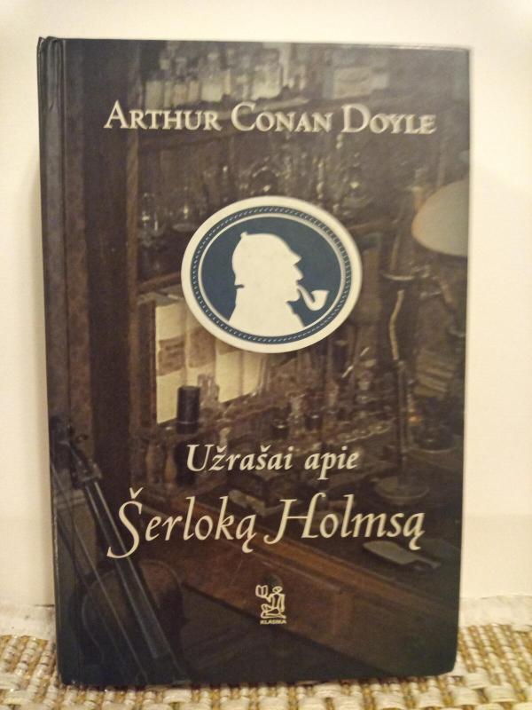 Užrašai apie Šerloką Holmsą - Arthur Conan Doyle, knyga 2