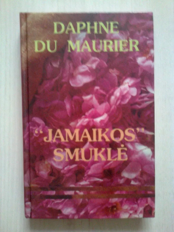„Jamaikos“ smuklė - Daphne du Maurier, knyga