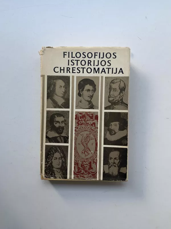 Filosofijos istorijos chrestomatija. Renesansas (2 tomas) - Autorių Kolektyvas, knyga