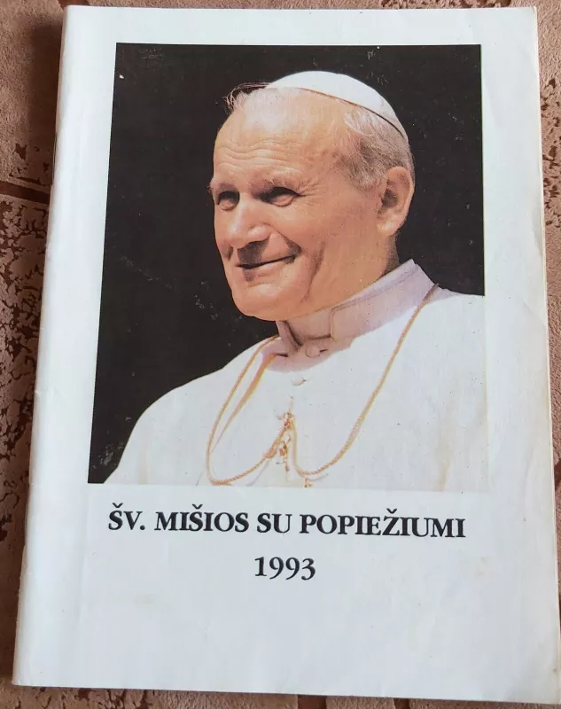 Šv. Mišios su popiežiumi - Autorių Kolektyvas, knyga
