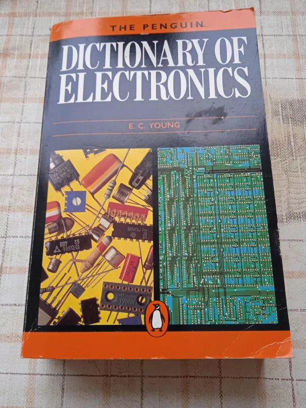 Dictionary of Electronics - Autorių Kolektyvas, knyga 5