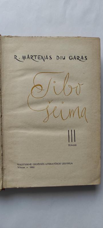 Tibo šeima. III tomas - R. Martenas diu Garas, knyga 3