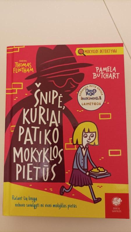 Šnipė, kuriai patiko mokyklos pietūs - Pamela Butchart, knyga 3