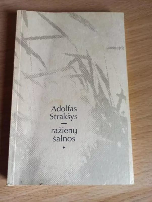 Ražienų šalnos - Adolfas Strakšys, knyga