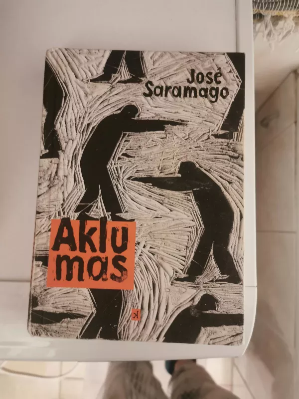 Aklumas - Jose Saramago, knyga