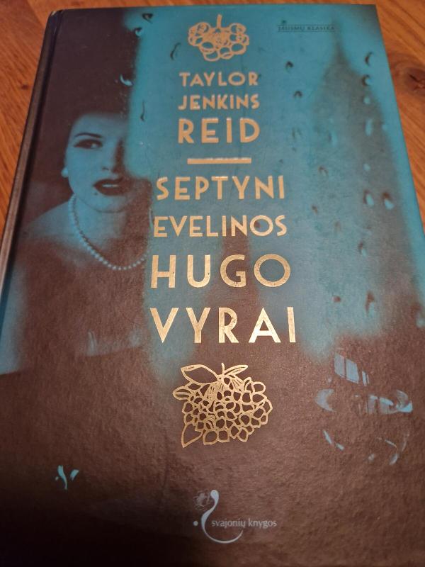 Septyni Evelinos Hugo vyrai - Taylor Jenkins Reid, knyga 3
