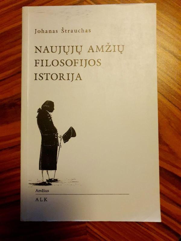 Naujųjų amžių filosofijos istorija - Johanas Štrauchas, knyga 3