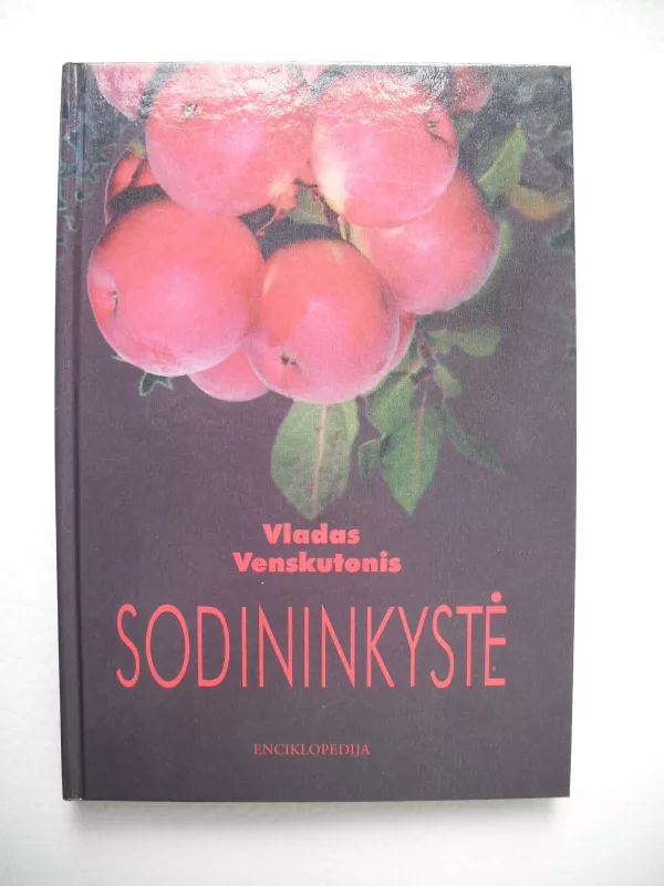 Sodininkystė - Vladas Venskutonis, knyga 2