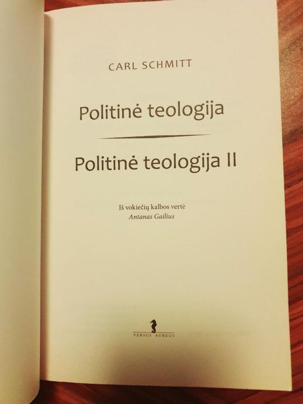 Politinė teologija; Politinė teologija II - Carl Schmitt, knyga 2