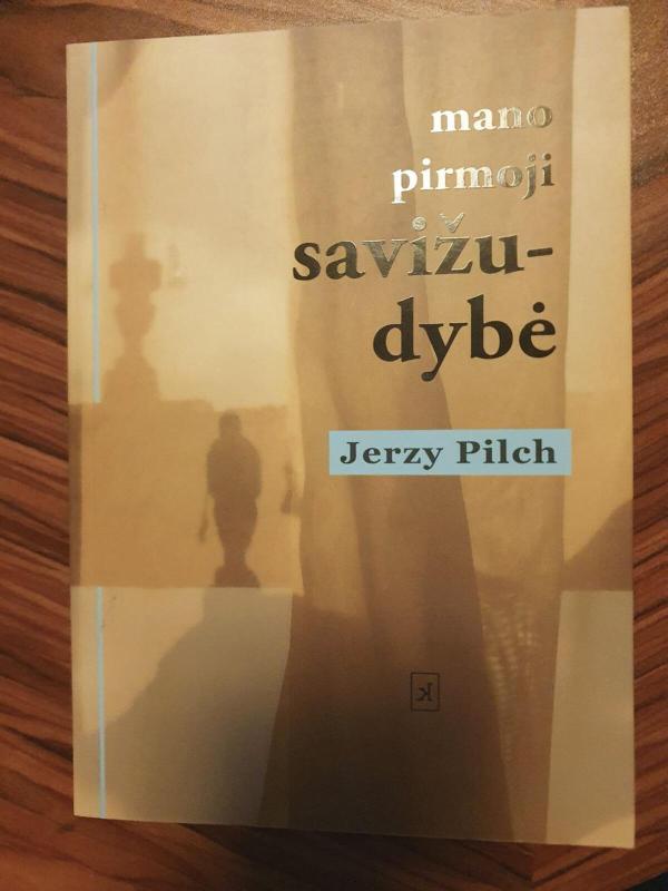 Mano pirmoji savižudybė - Jerzy Pilch, knyga 3