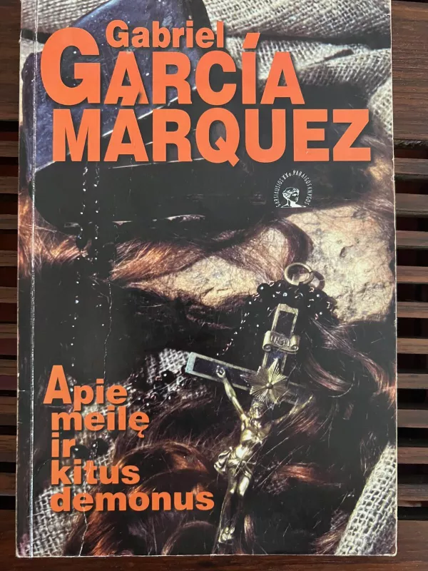 Apie meilę ir kitus demonus - Gabriel Garcia Marquez, knyga 2