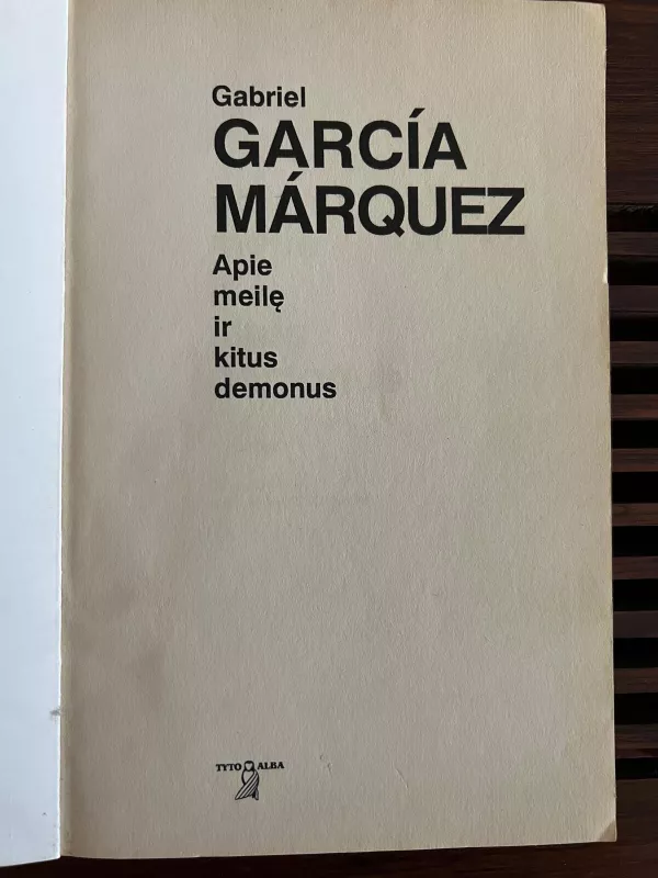 Apie meilę ir kitus demonus - Gabriel Garcia Marquez, knyga 4