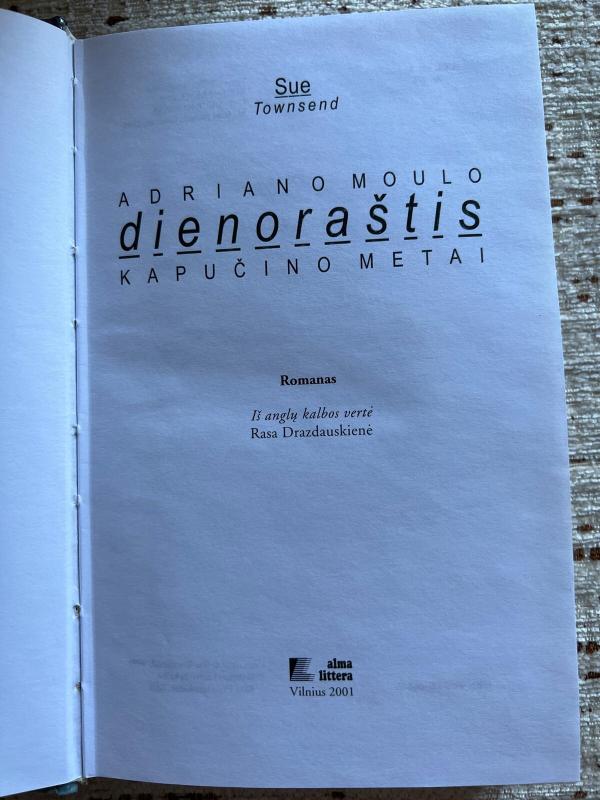 Adriano Moulo dienoraštis. Kapučino metai - Sue Townsend, knyga 4