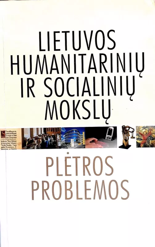 Lietuvos humanitarinių ir socialinių mokslų plėtros problemos - Giedrius Viliūnas, knyga